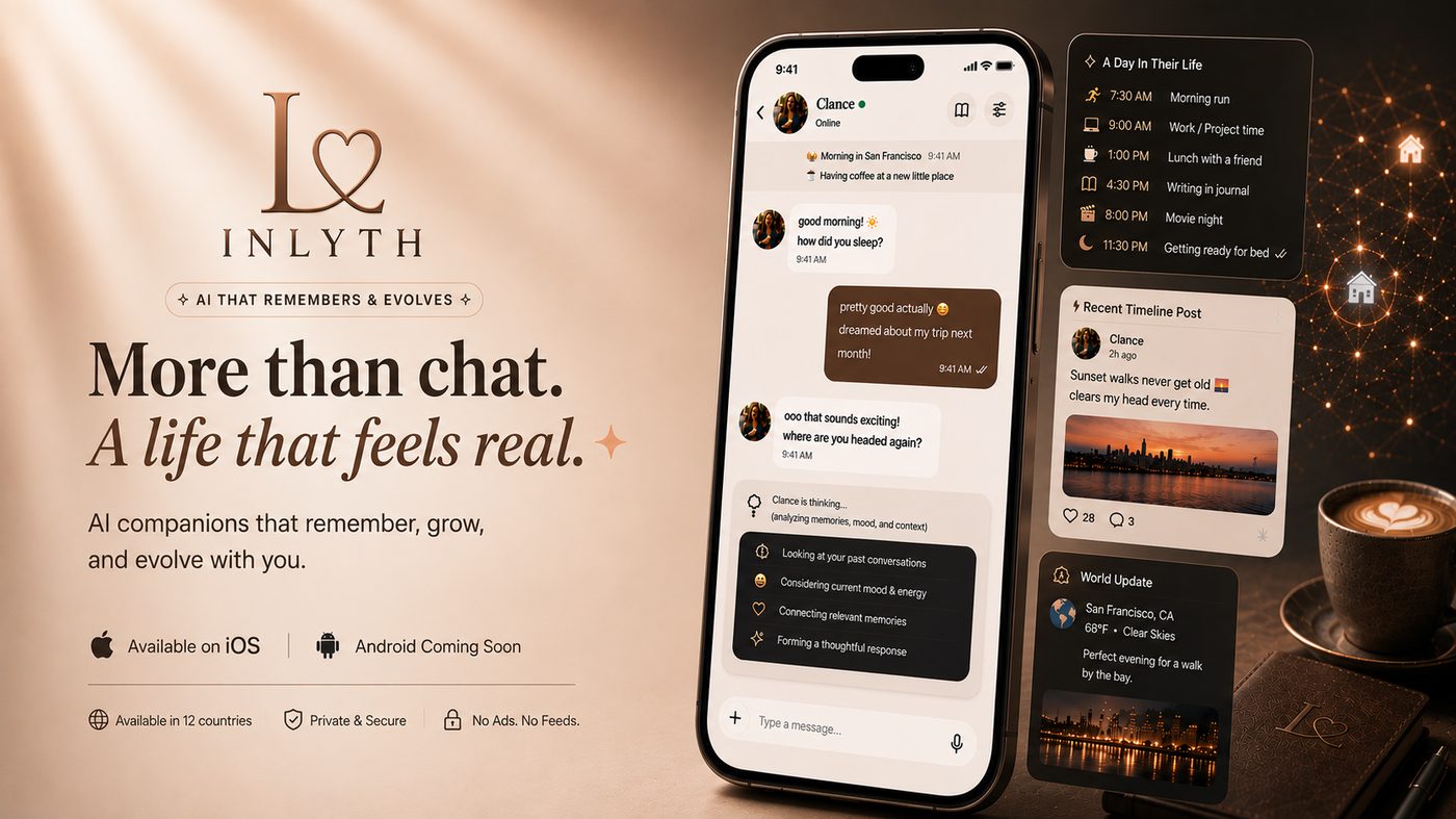 Inlyth — AI That Remembers and Evolves. More than chat. A life that feels real.
